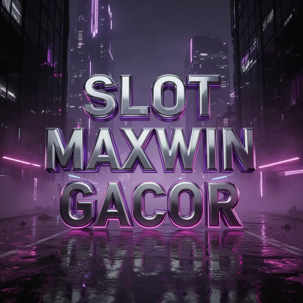 Slot Maxwin Gacor
